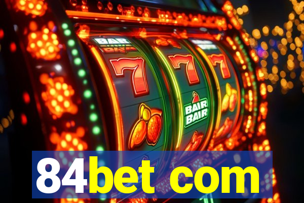 84bet com